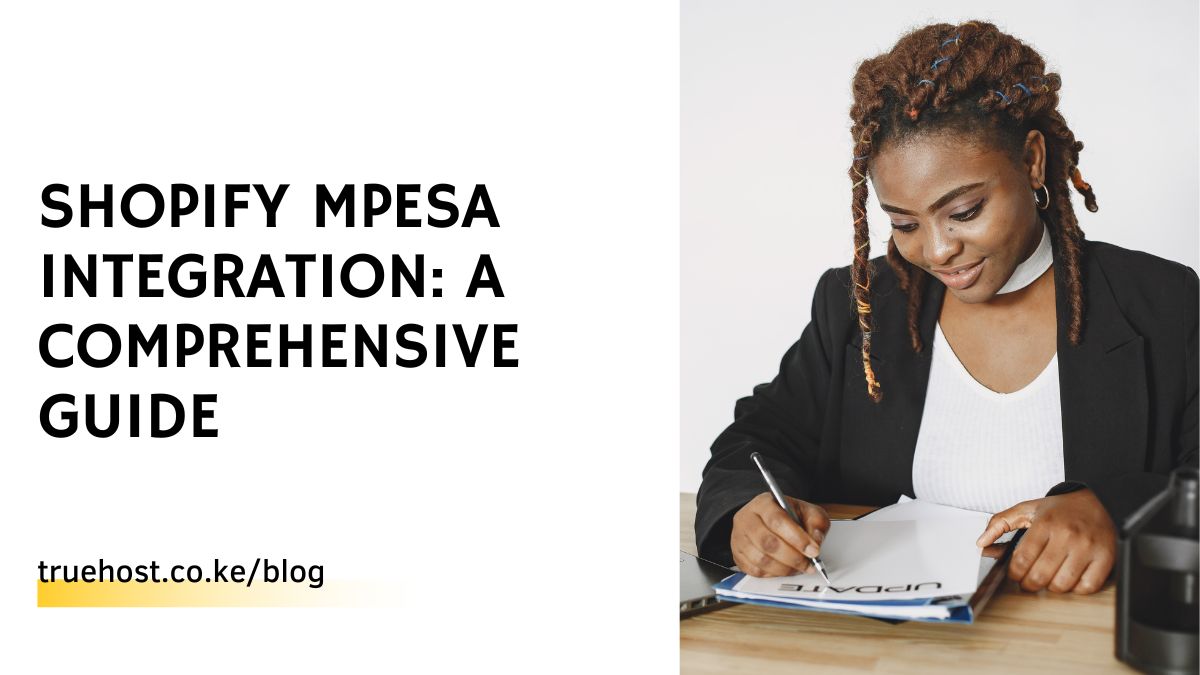 Shopify Mpesa Integration: A Comprehensive Guide