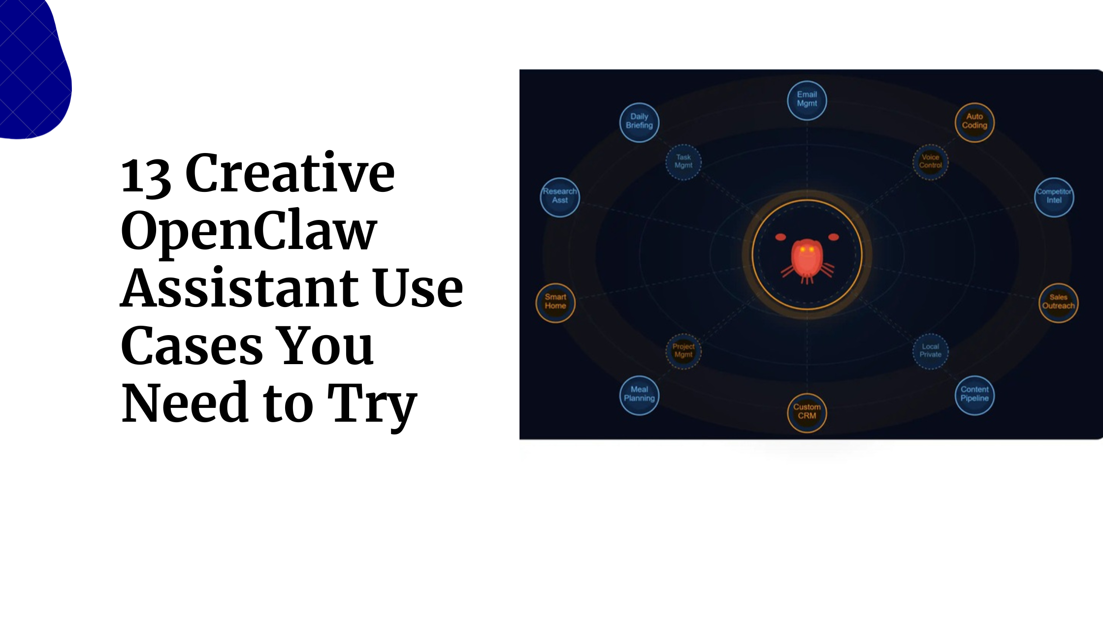 13 Creative OpenClaw Assistant Use Cases You Need to&hellip;