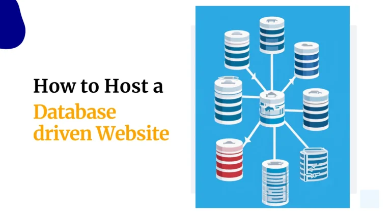 How to Host a Database driven Website
