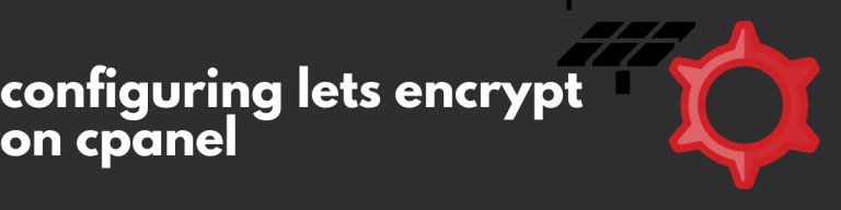 Configuring Let’s Encrypt on cPanel