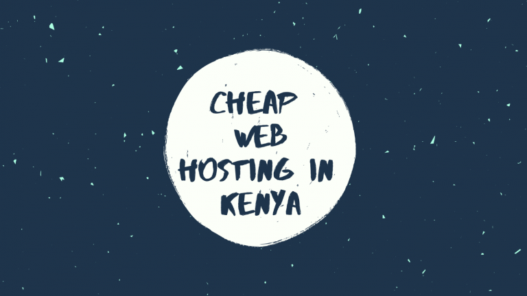Companies offering Cheap Webhosting in Kenya