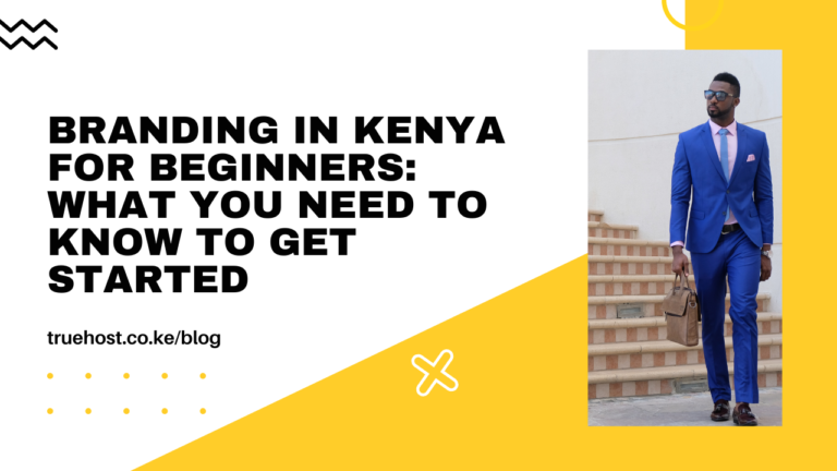 Branding in Kenya