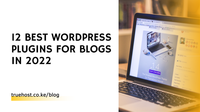 12 Best WordPress Plugins For Blogs