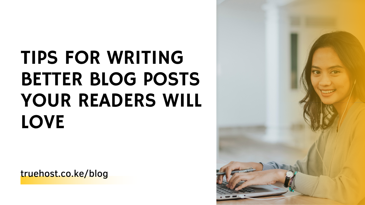 how to write better blog posts