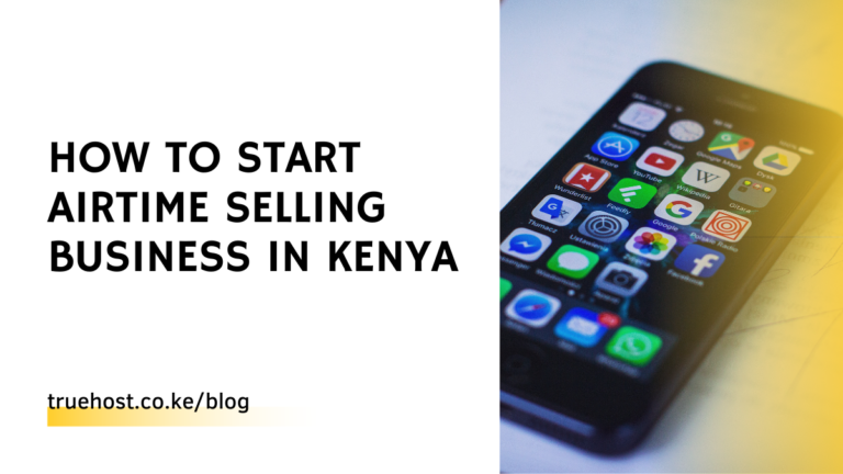 Start Airtime Selling Business In Kenya