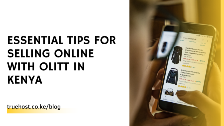 Essential Tips for Selling Online with OLITT in Kenya