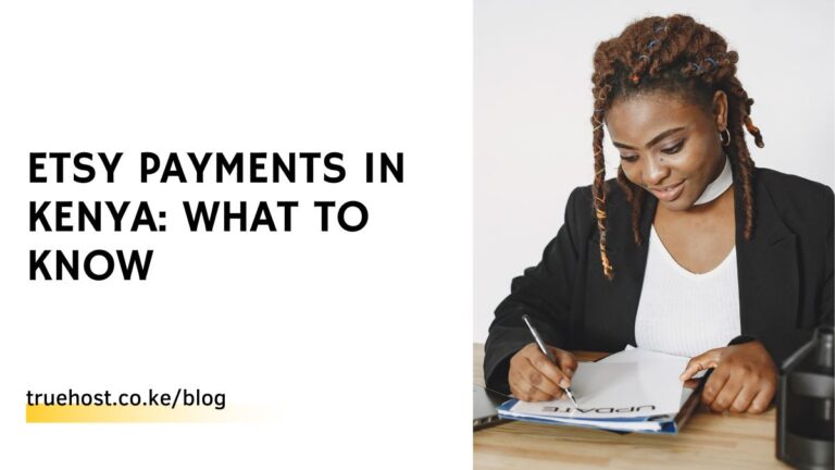 Etsy Payments in Kenya: What To Know