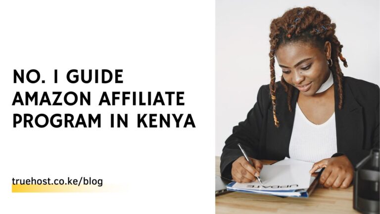 No. 1 Guide Amazon Affiliate Program in Kenya