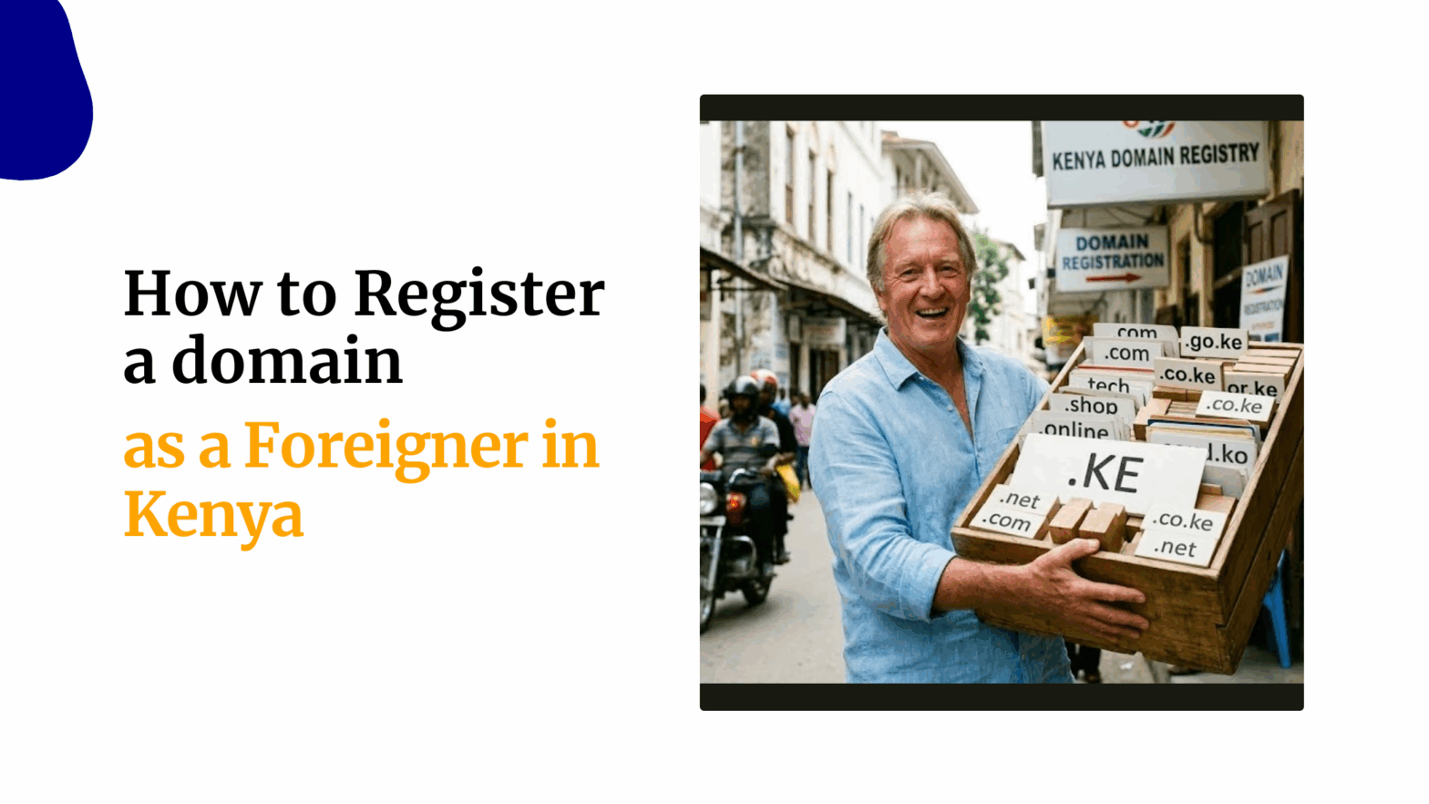 How to Register a domain as a Foreigner in Kenya