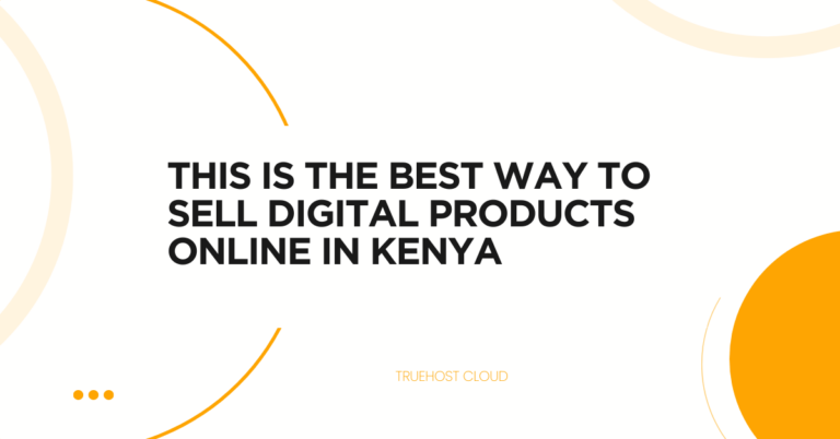 This Is The BEST Way to Sell Digital Products Online in Kenya