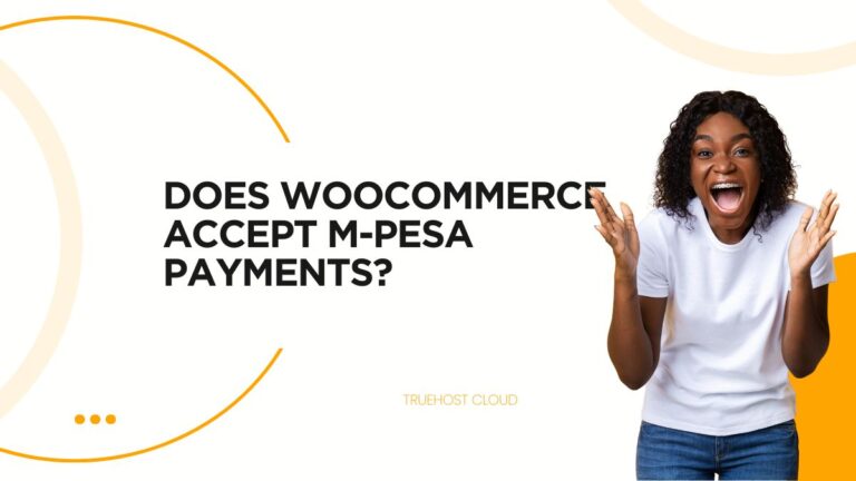 Does WooCommerce accept M-PESA payments?