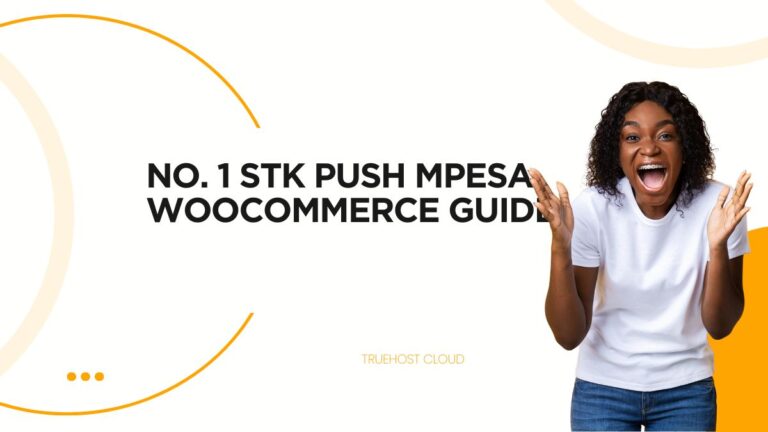 No. 1 STK Push Mpesa WooCommerce Guide