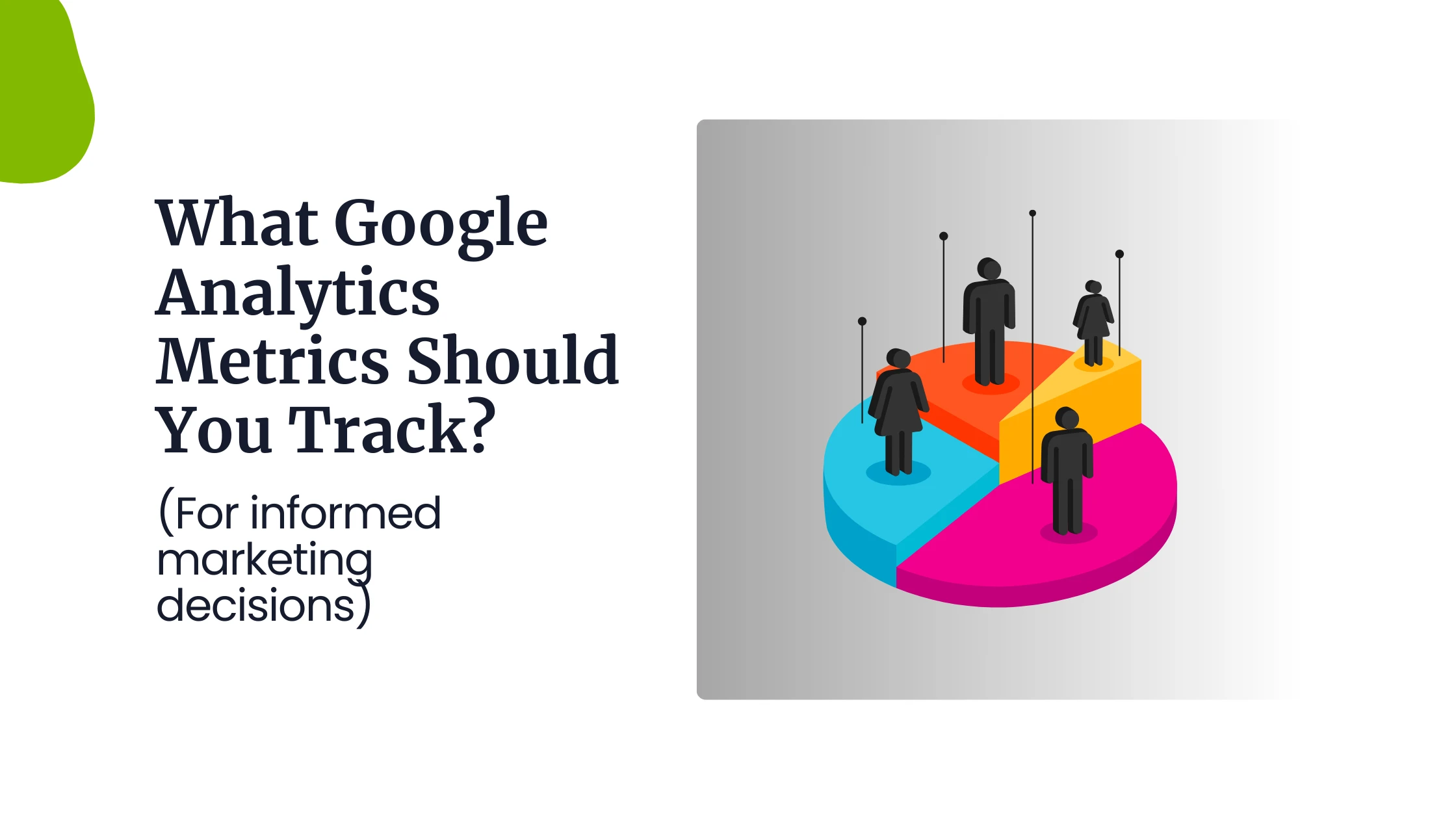 Ga4 metrics to track in Google Analytics