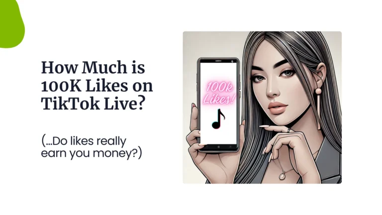 How Much is 100K Likes on TikTok Live?