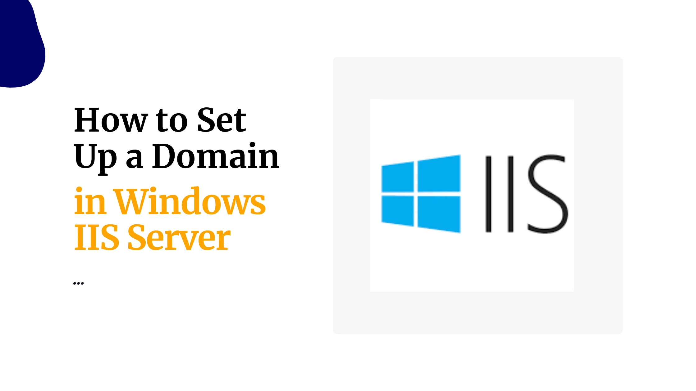 How to Set a Domain Name in IIS Web Server