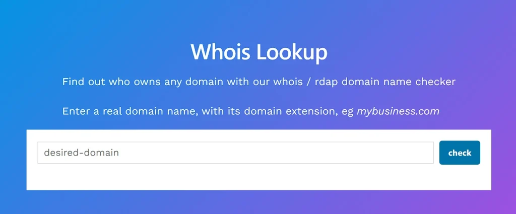 Whois Lookup
Find out who owns any domain with our whois / rdap domain name checker

