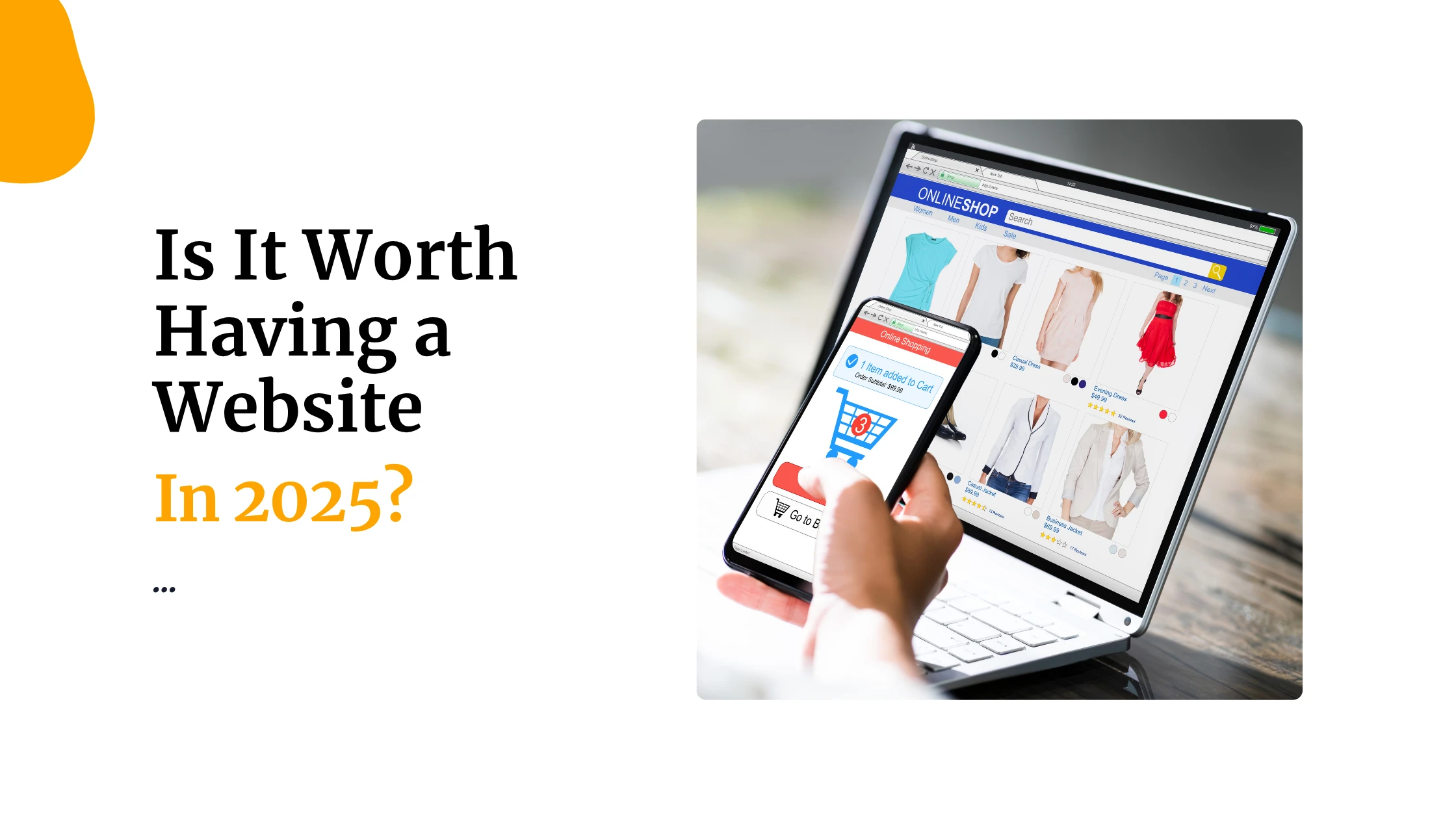 Benefits of Having a Website in 2025