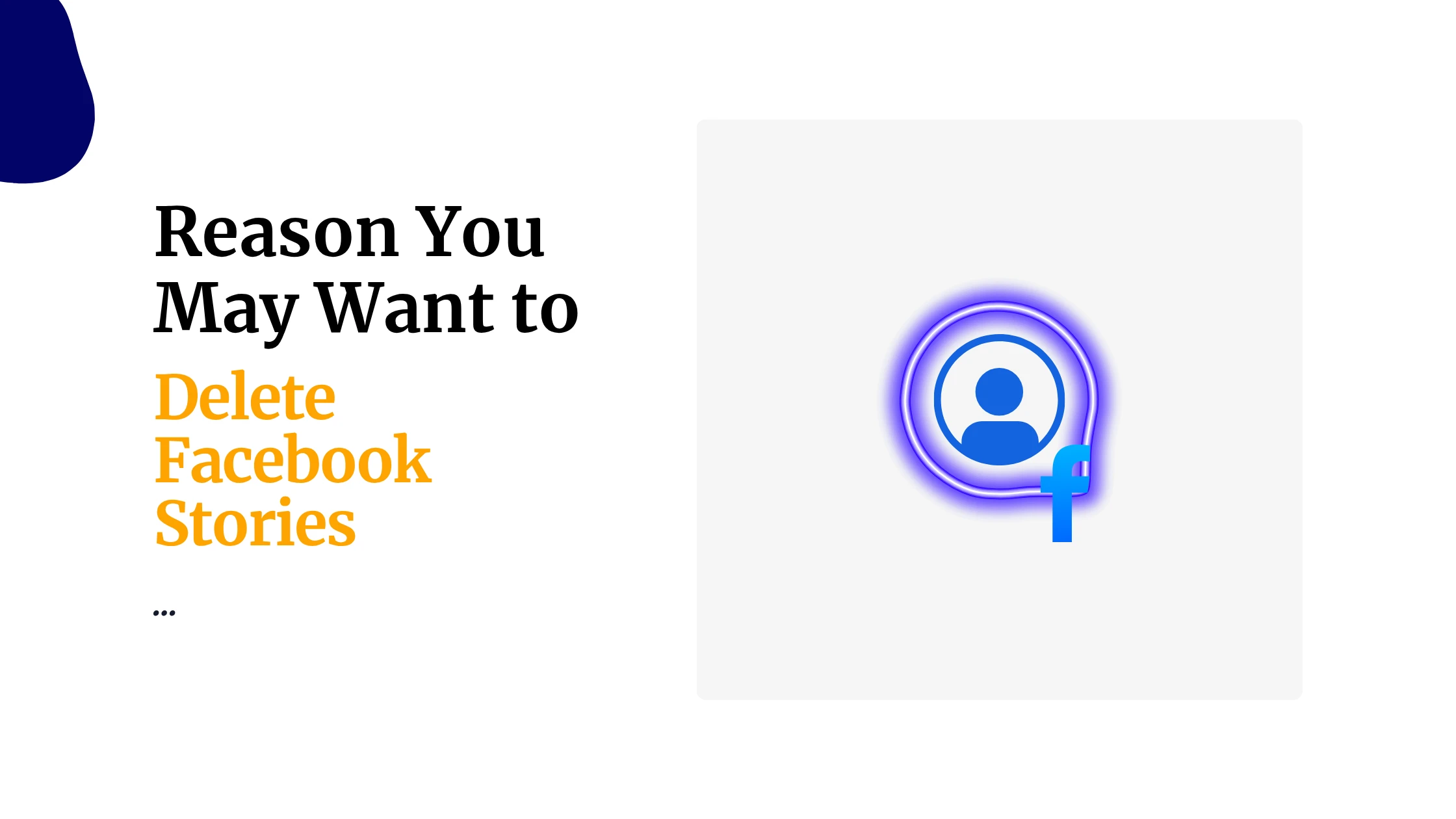 Why delete Facebook stories
