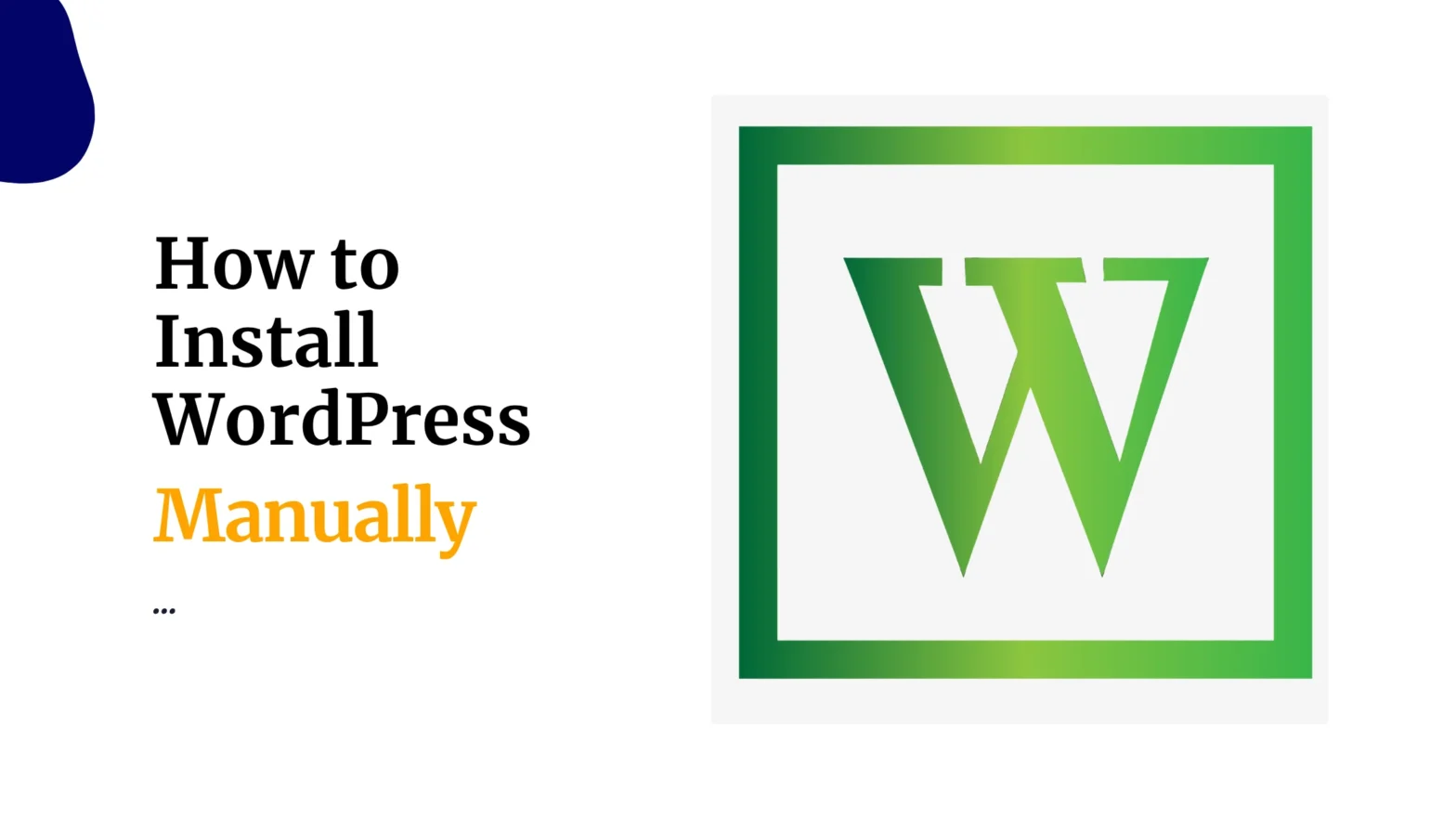 How to Install WordPress Manually