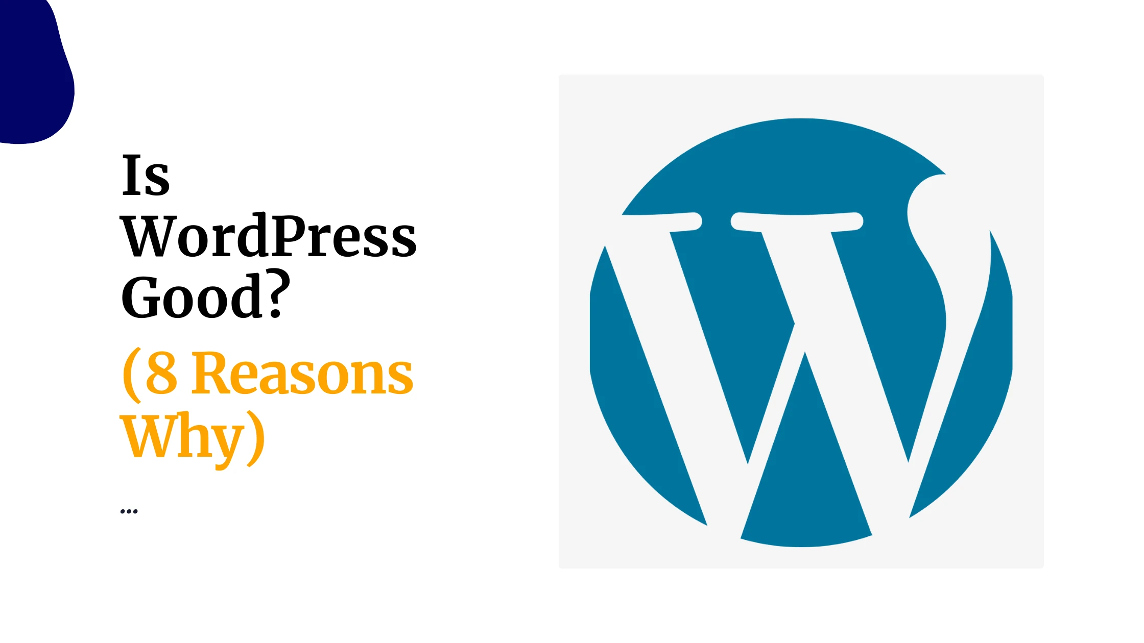Is WordPress Good