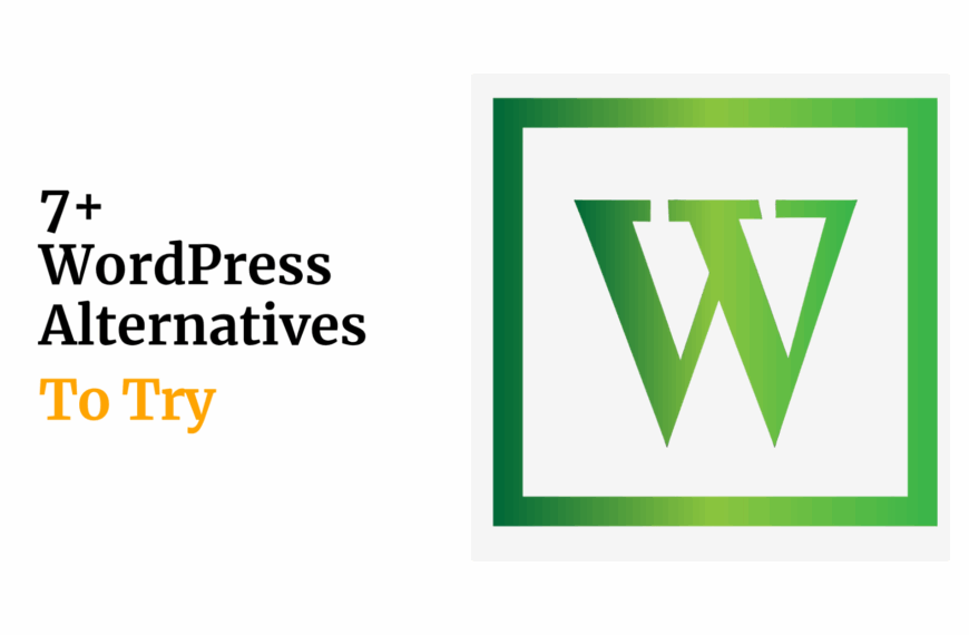 7+ Best WordPress Alternatives