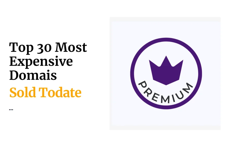 Top 30 Most Expensive Domain Names Sold Todate
