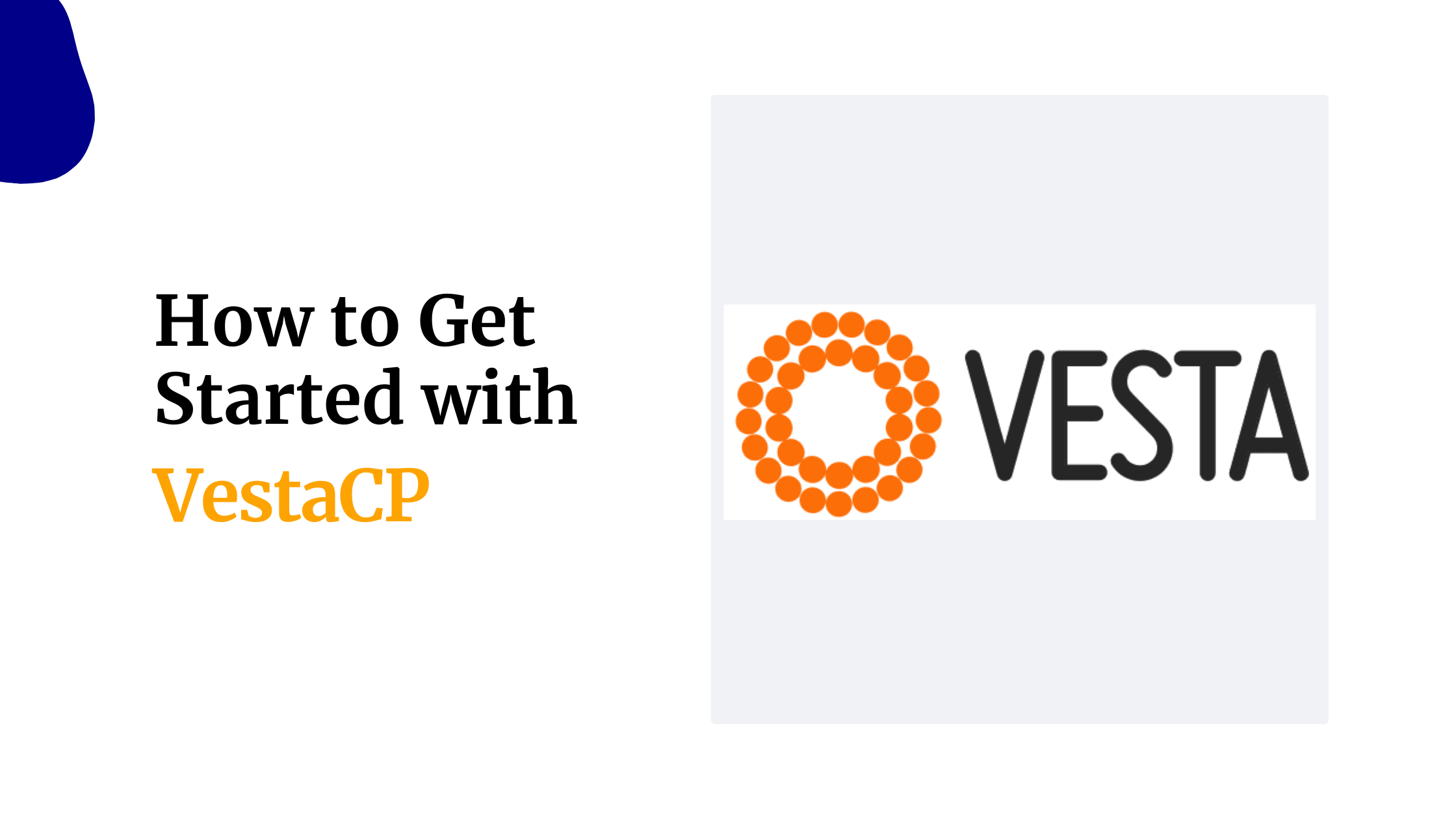 VestaCP Guide: How to Get Started with VestaCP