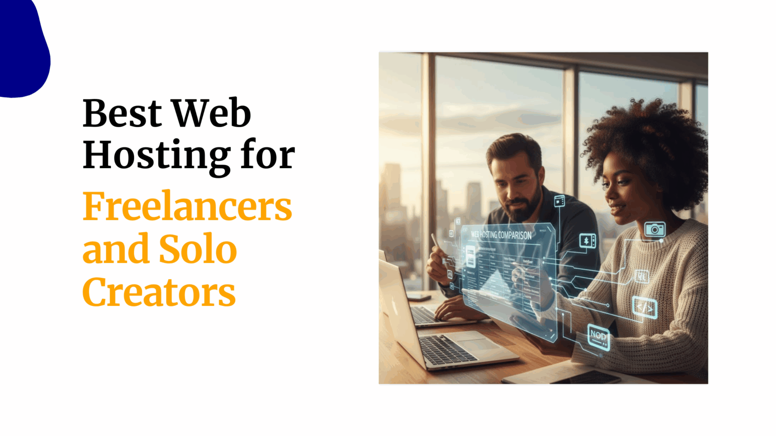 Best Web Hosting for Freelancers and Solo Creators
