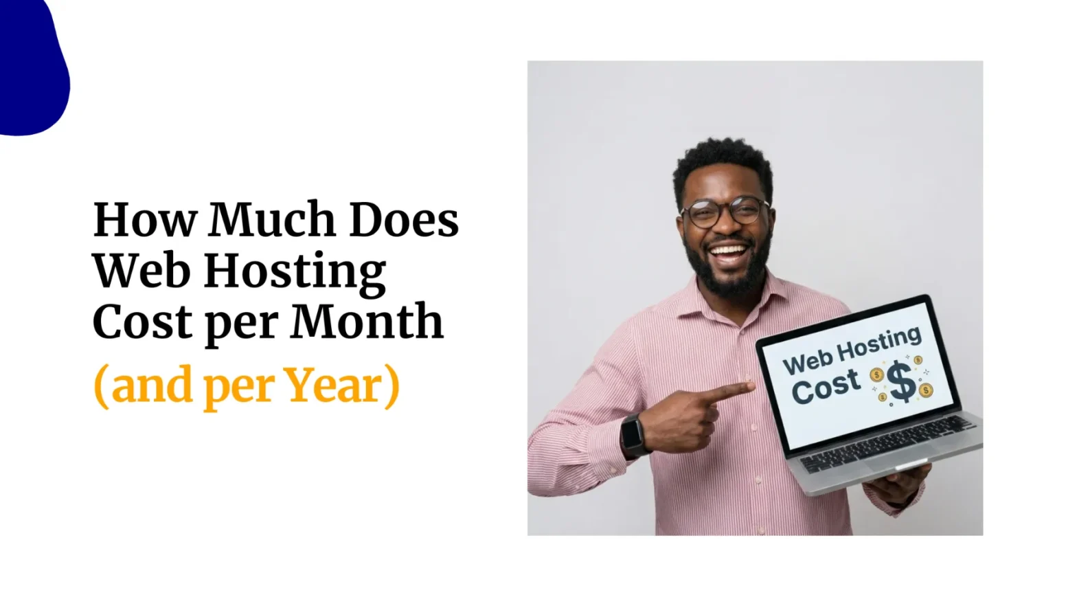 How Much Does Web Hosting Cost per Month and per Year