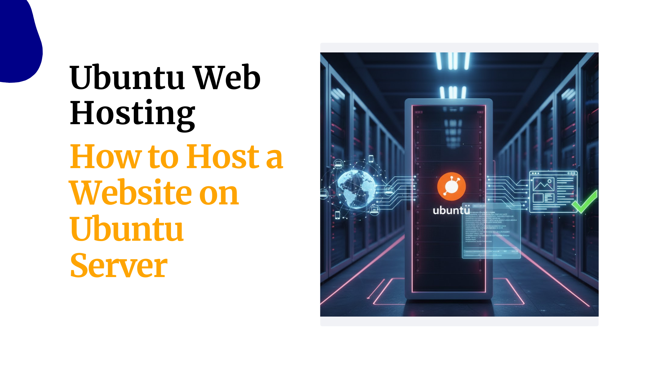Ubuntu Web Hosting: How to Host a Website on Ubuntu Server