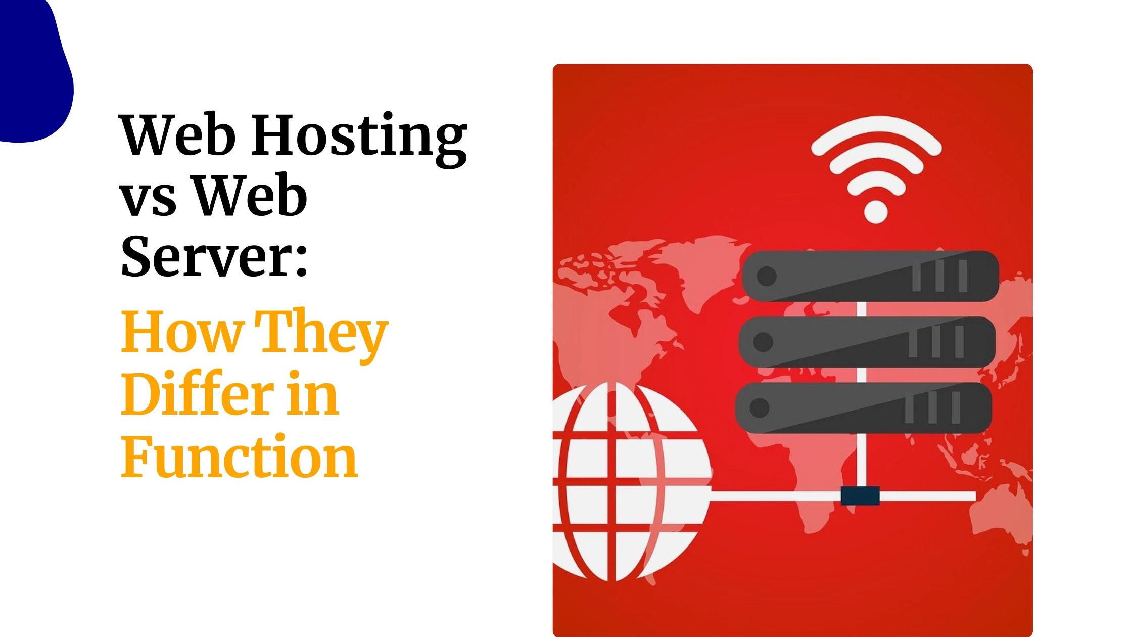 Web Hosting vs Web Server: How They Differ in Function