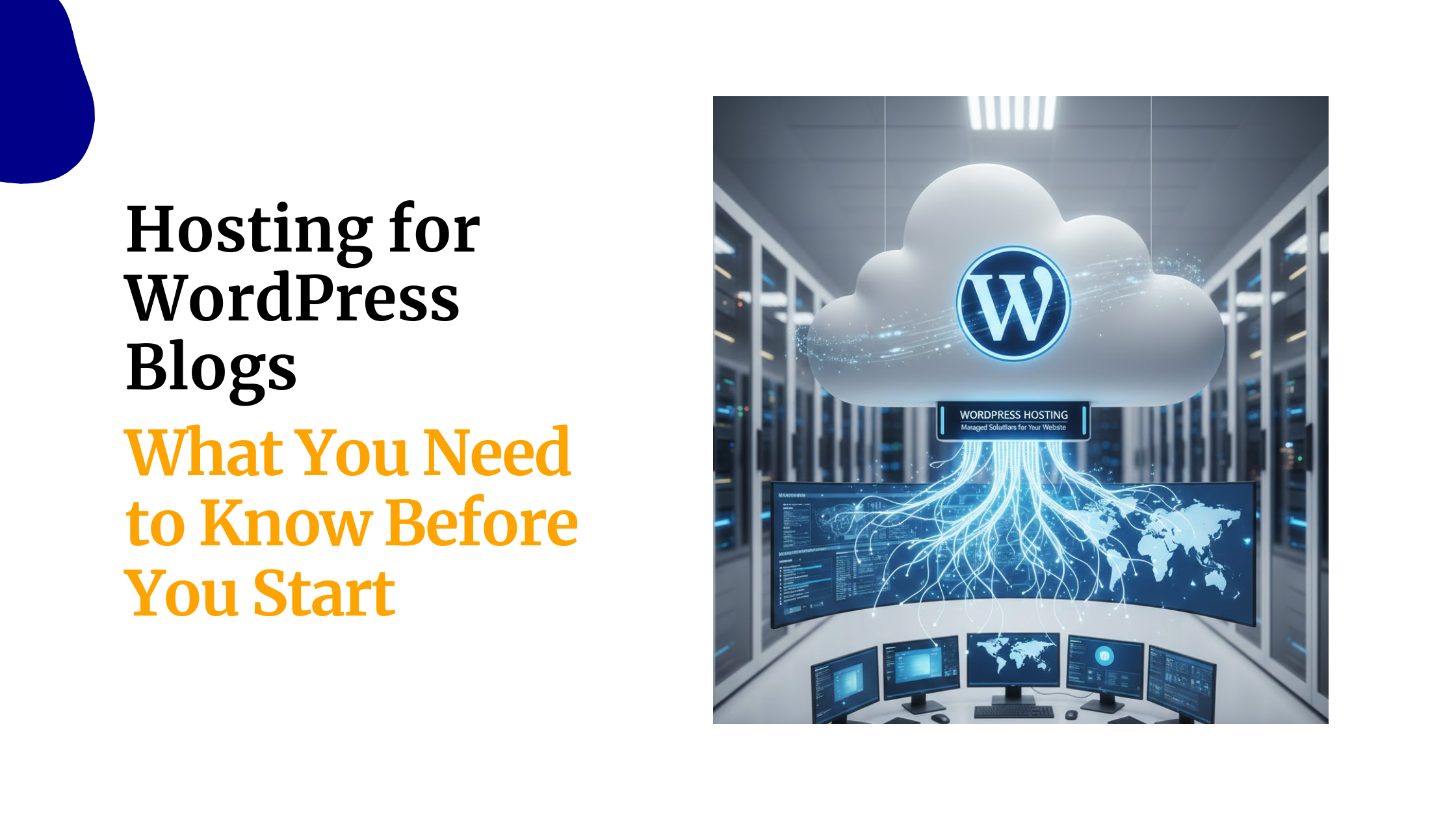 Hosting for WordPress Blogs: What You Need to Know&hellip;