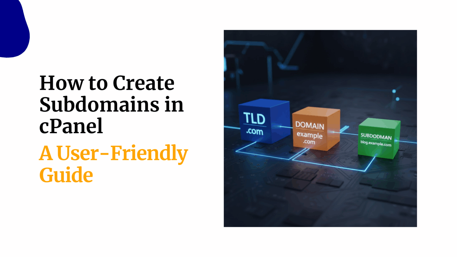 How to Create Subdomains in cPanel A User Friendly Guide