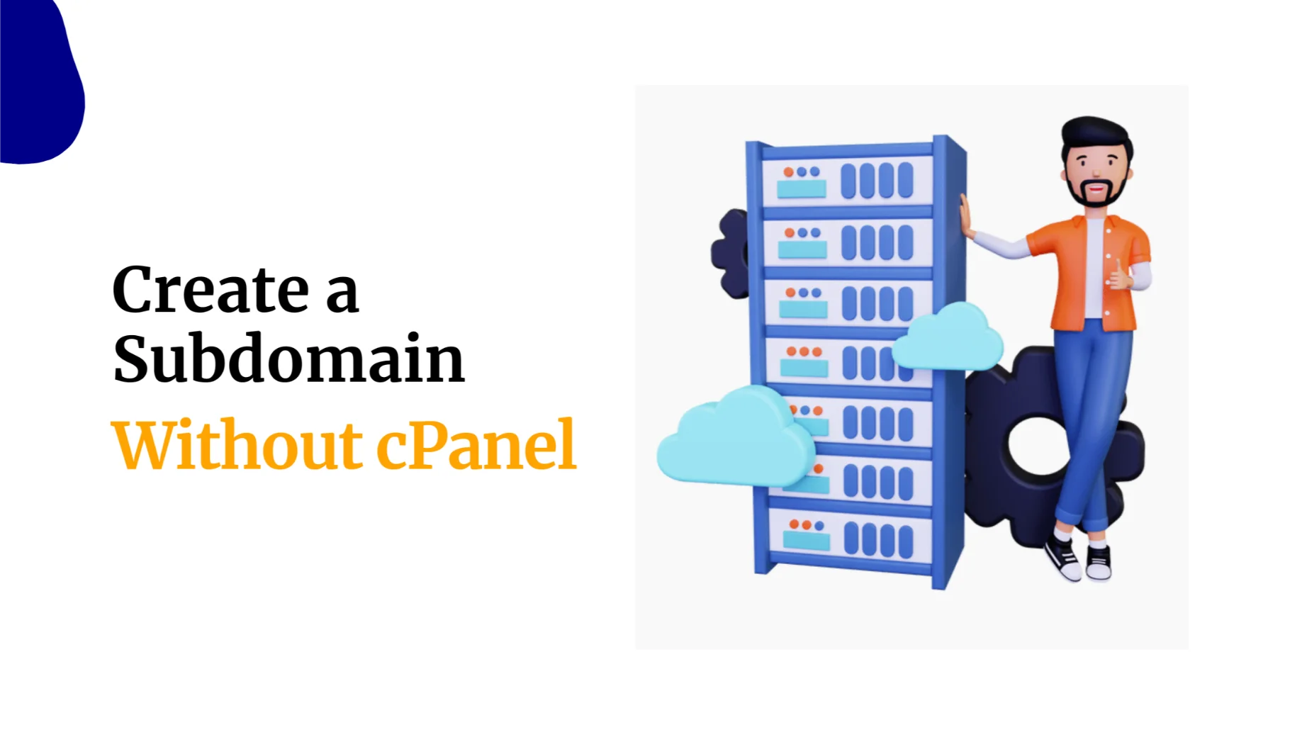 How to Create a Subdomain Without cPanel: Quick and&hellip;