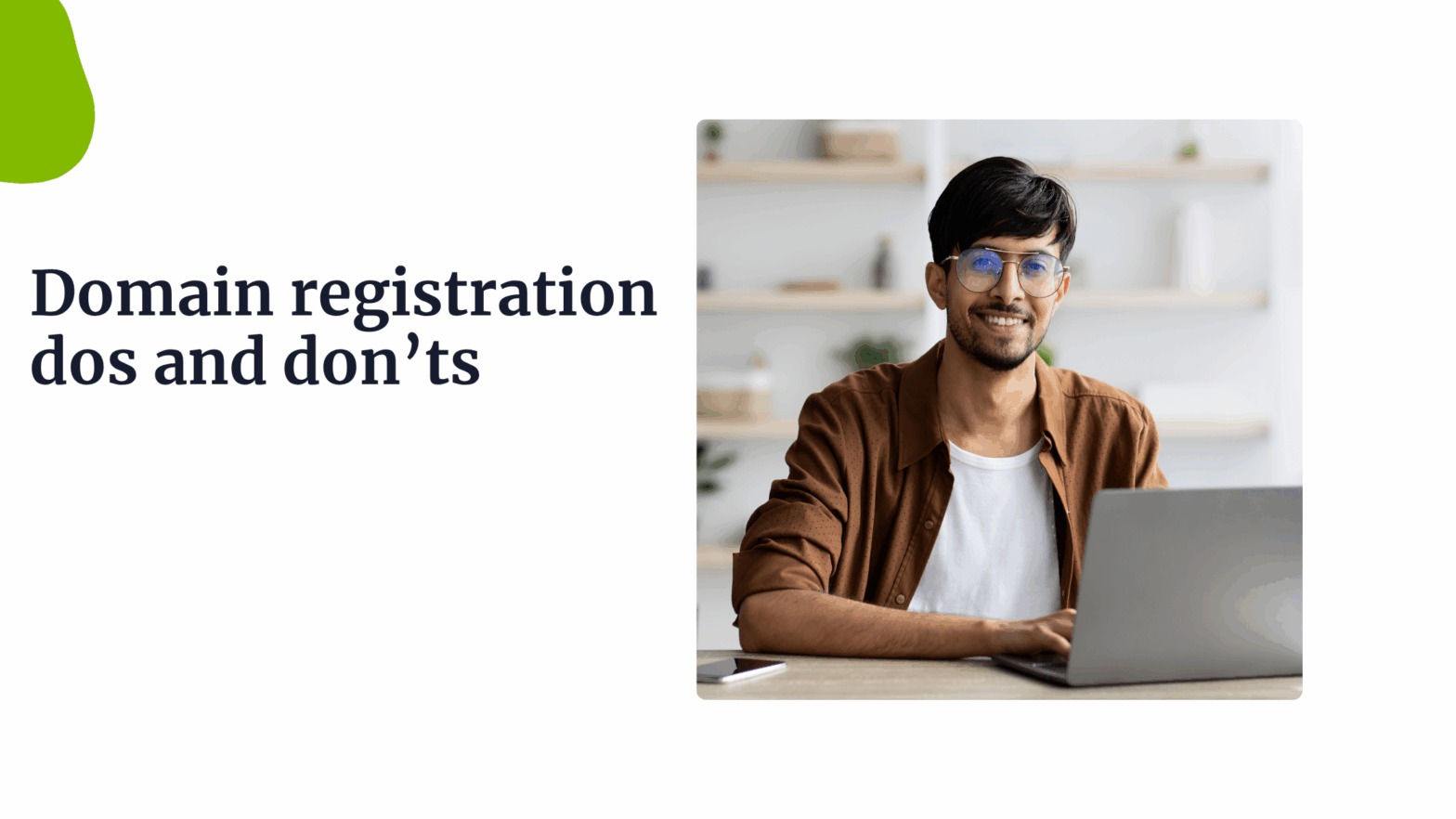 Domain registration dos and donts
