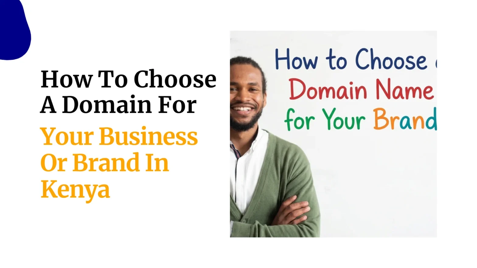 How To Choose A Domain For Your Business Or Brand In Kenya