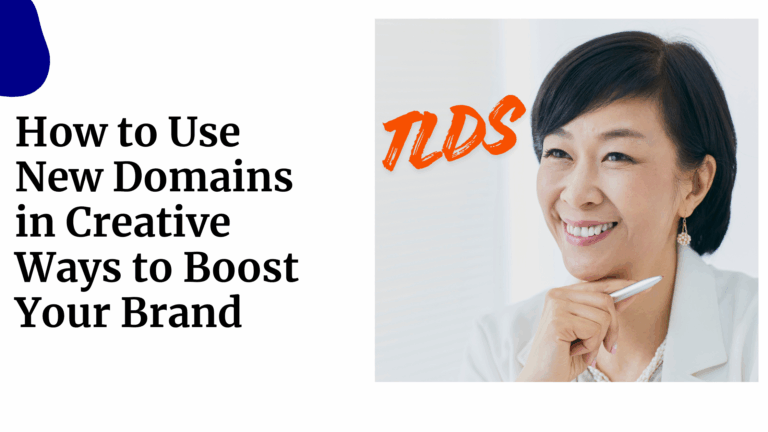 How to Use New Domains in Creative Ways to Boost Your Brand