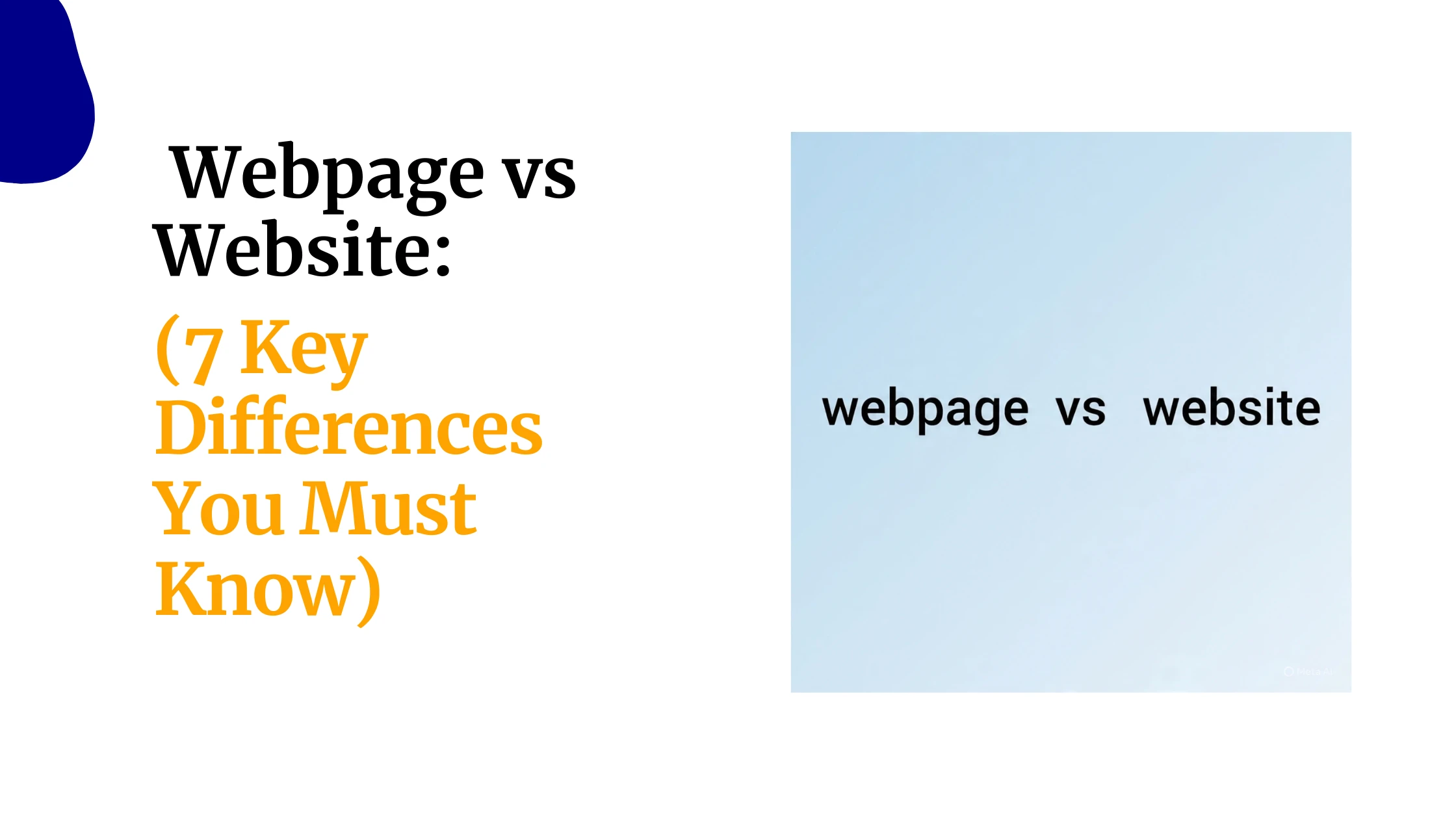Webpage vs Website: 7 Key Differences You Must Know