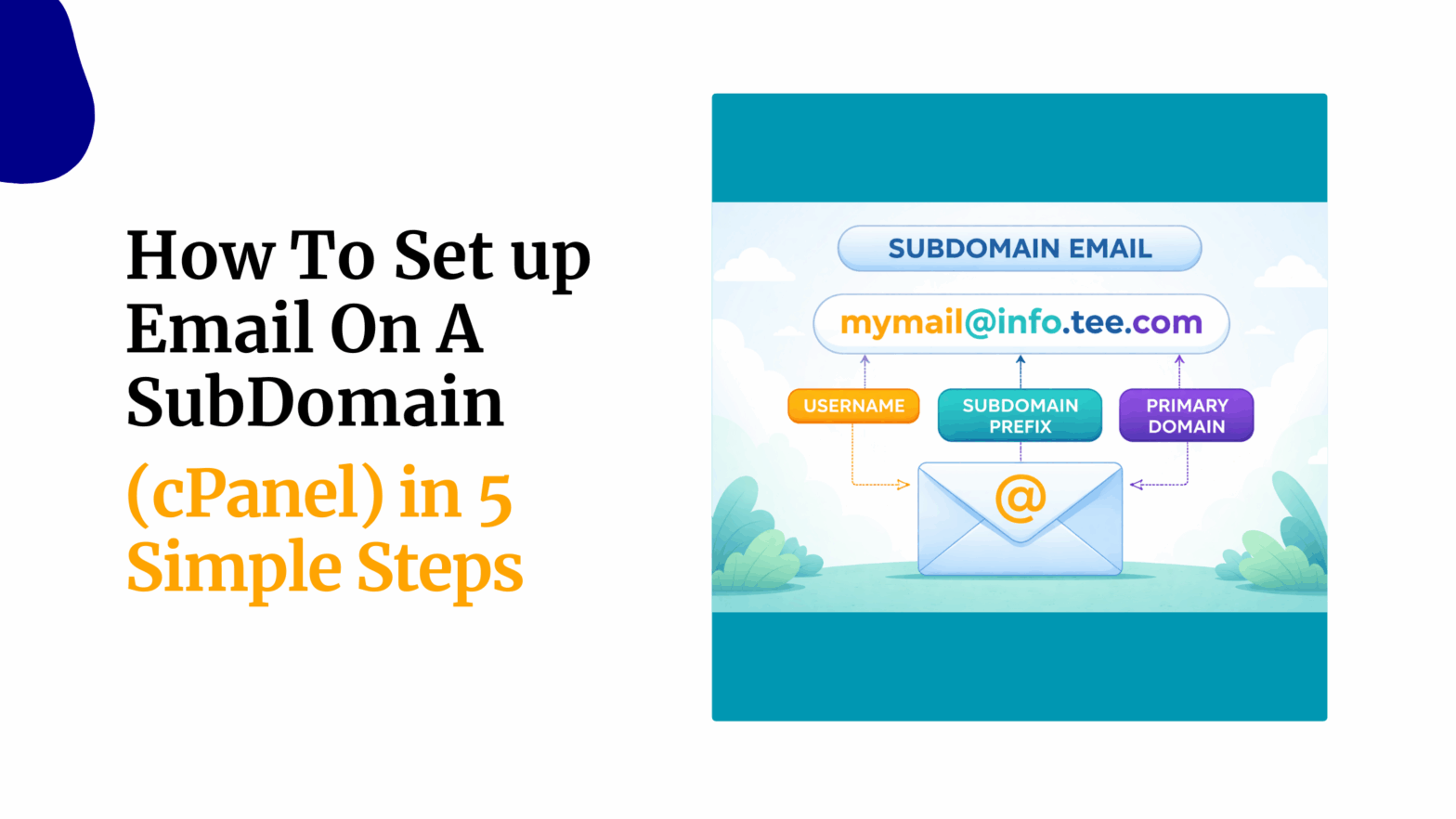 How To Setup Email On A Sub Domain Cpanel in 5 Simple Steps