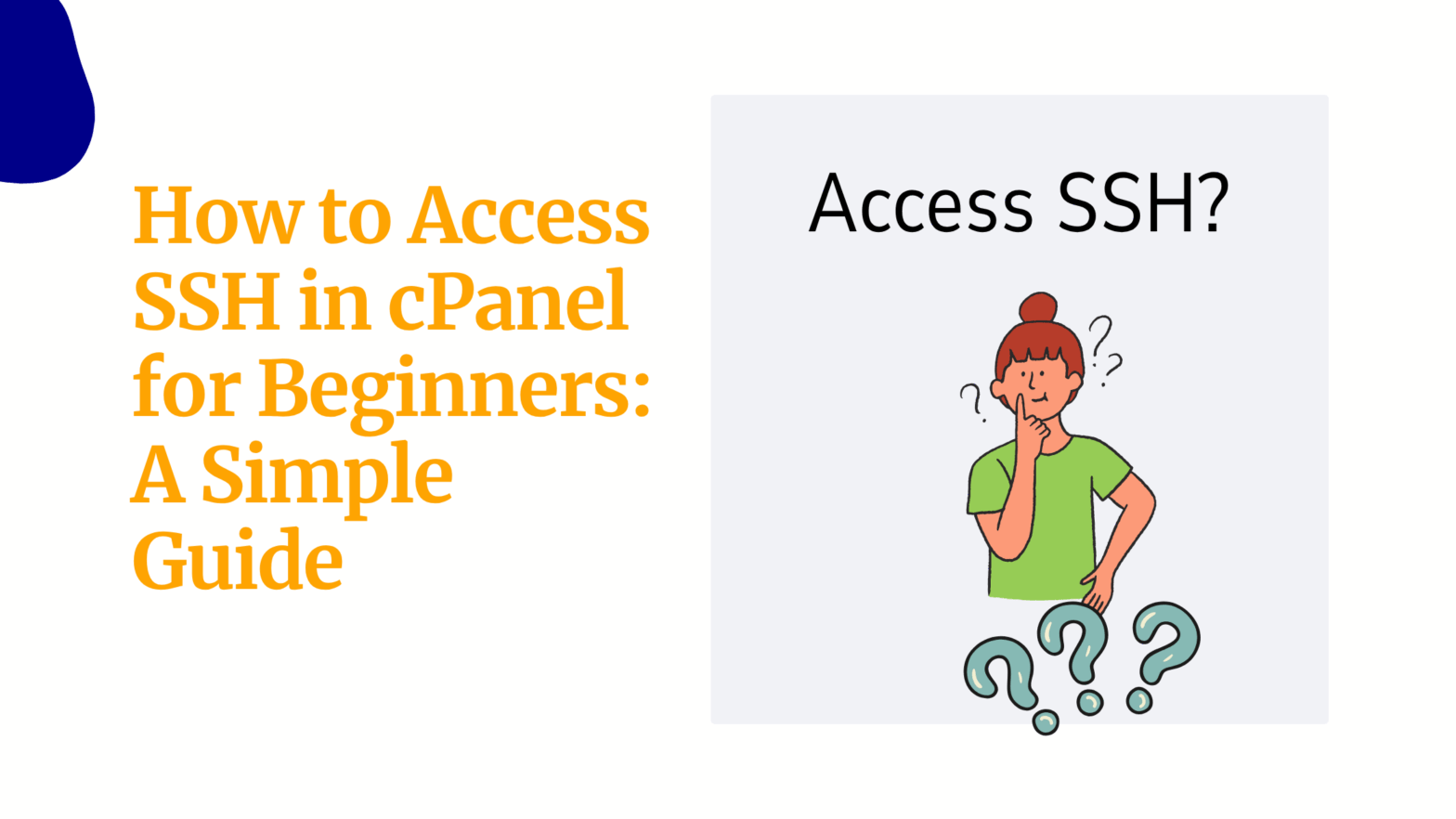 How to Access SSH in cPanel for Beginners A Simple Guide