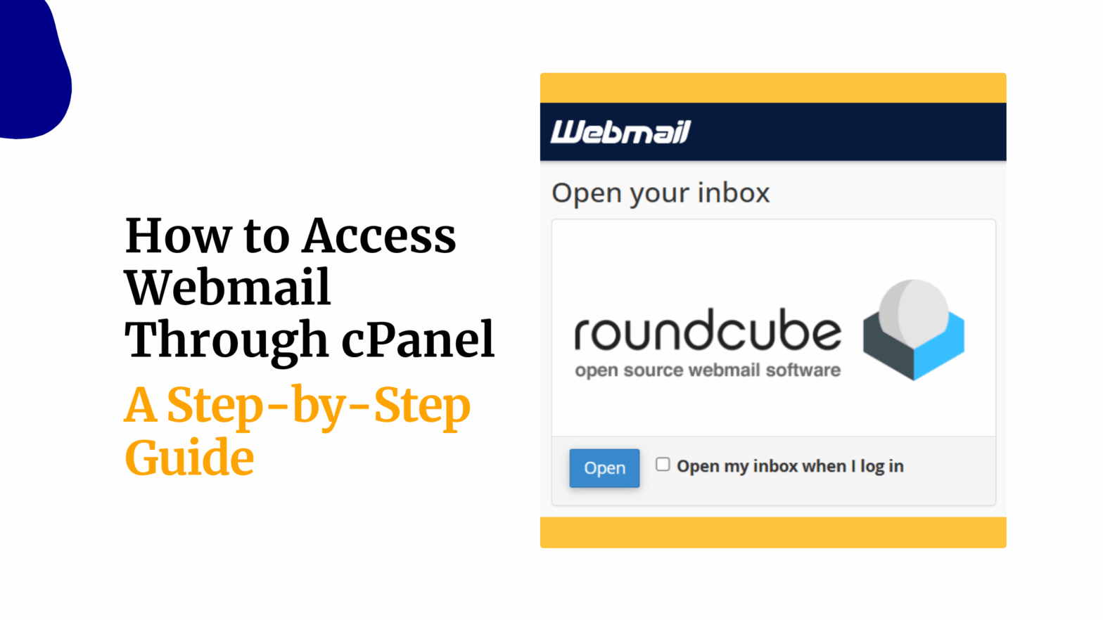 How to Access Webmail Through cPanel A Step by Step Guide