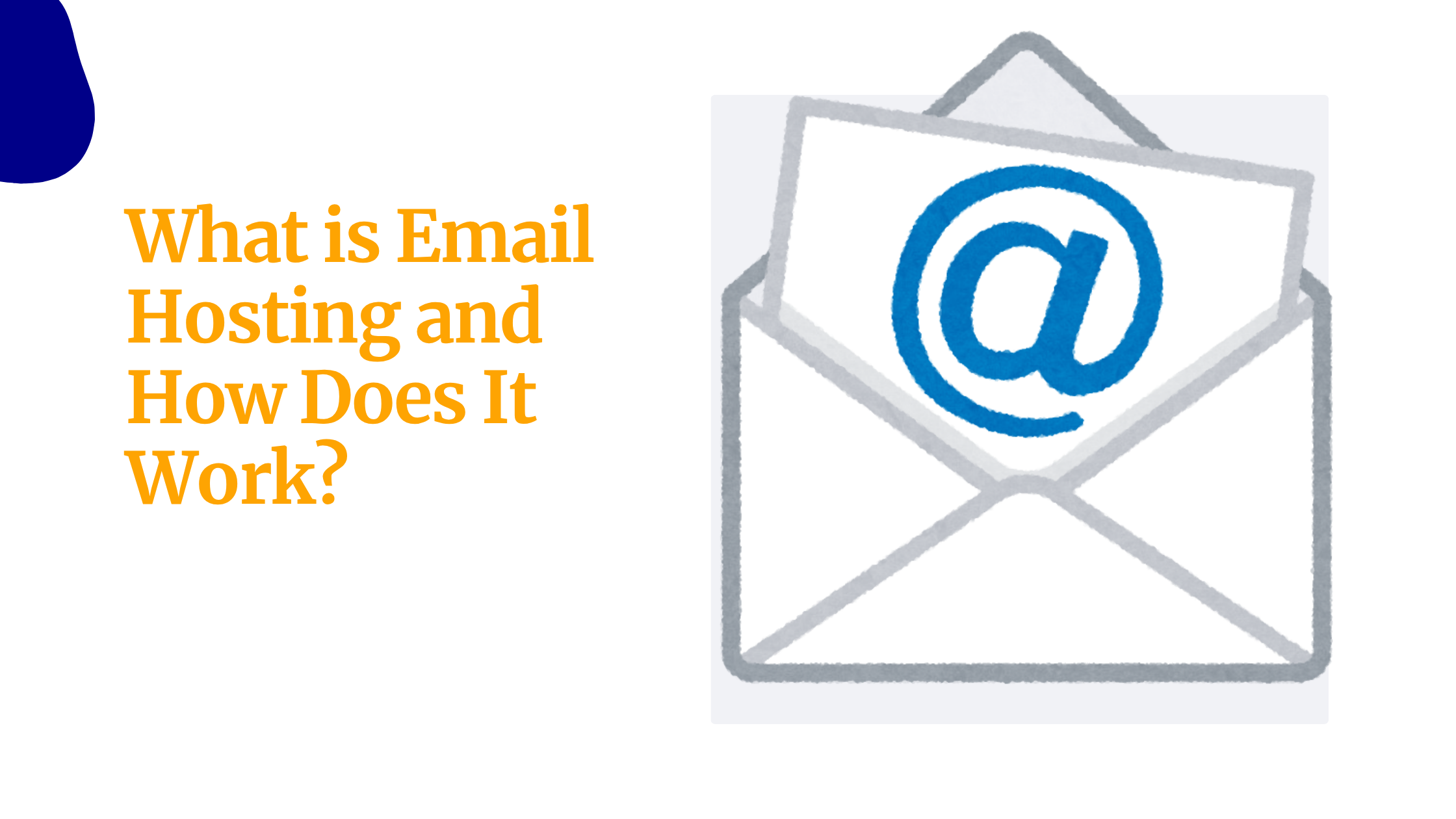 What is Email Hosting and How Does It Work?