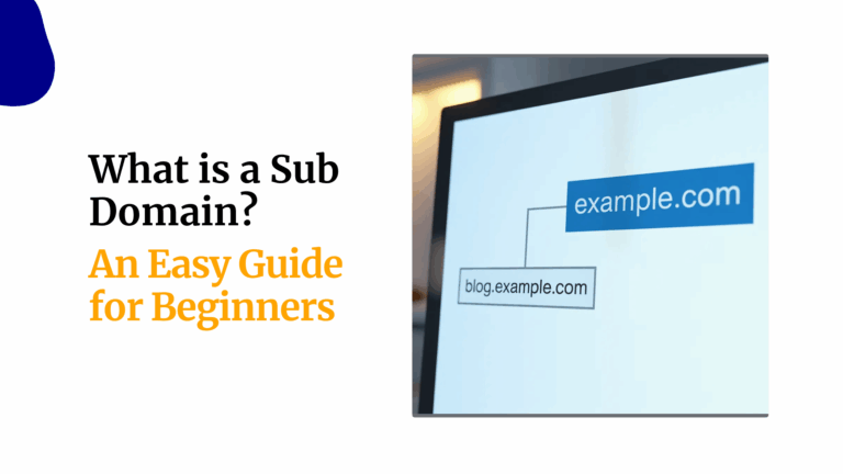 What is a Subdomain? An Easy Guide for Beginners