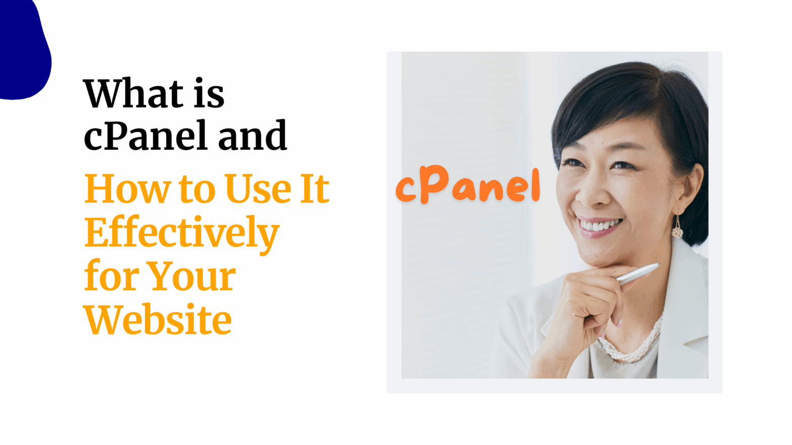 What is cPanel and How to Use It Effectively for Your Website