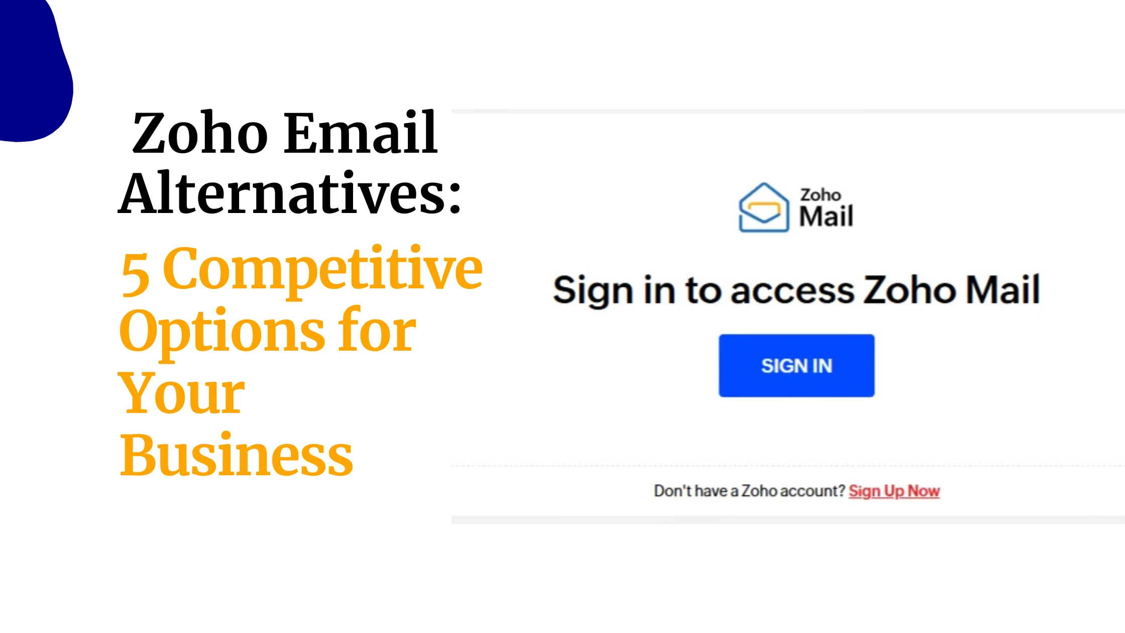 Zoho Email Alternatives: 5 Competitive Options for Your Business