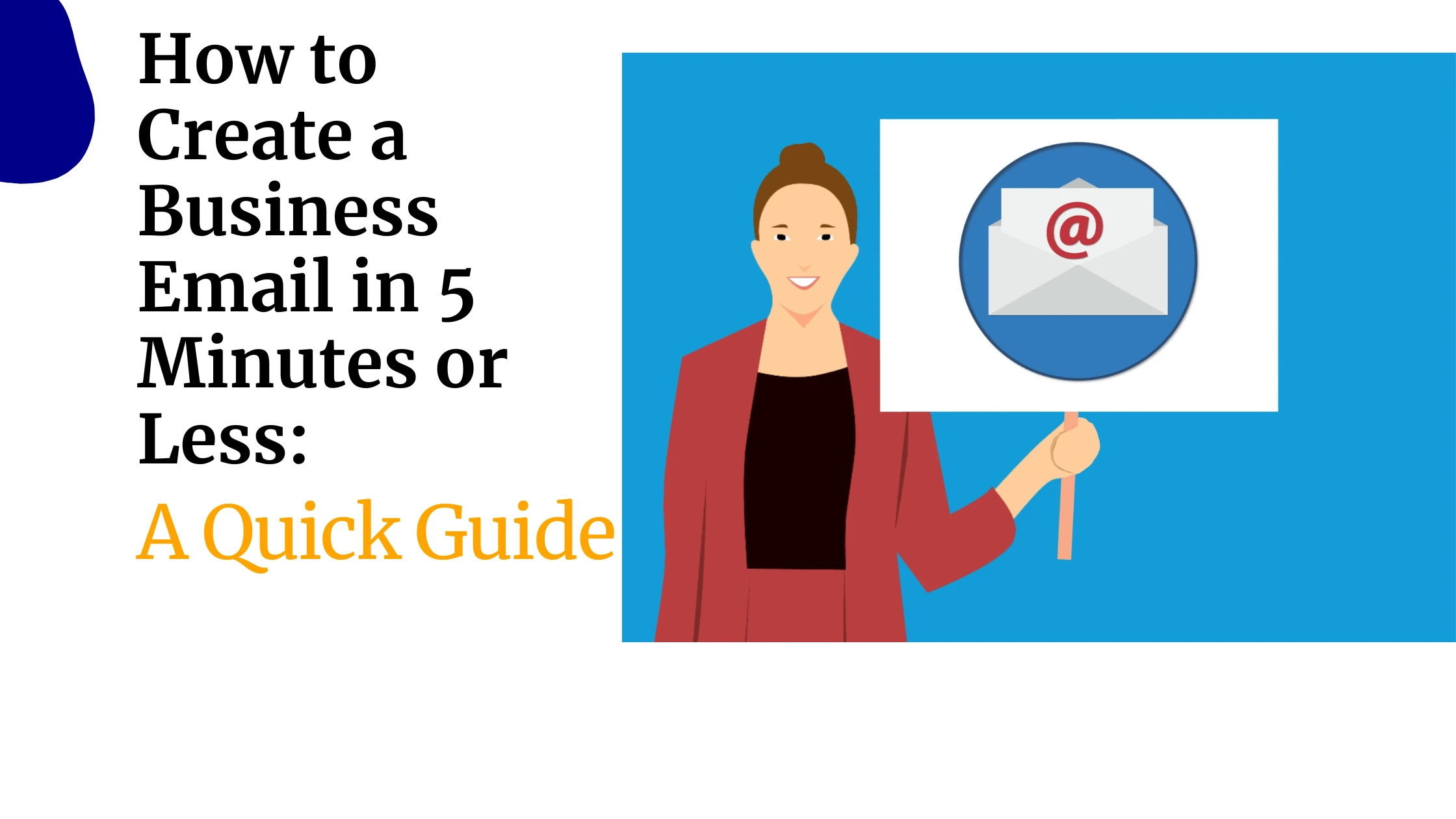 How to Create a Business Email in 5 Minutes&hellip;