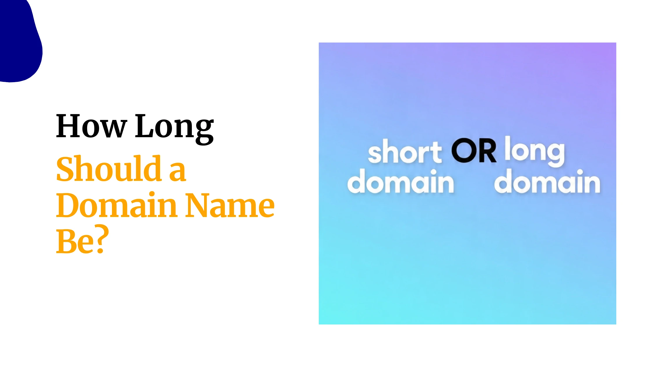 How Long Should a Domain Name Be?