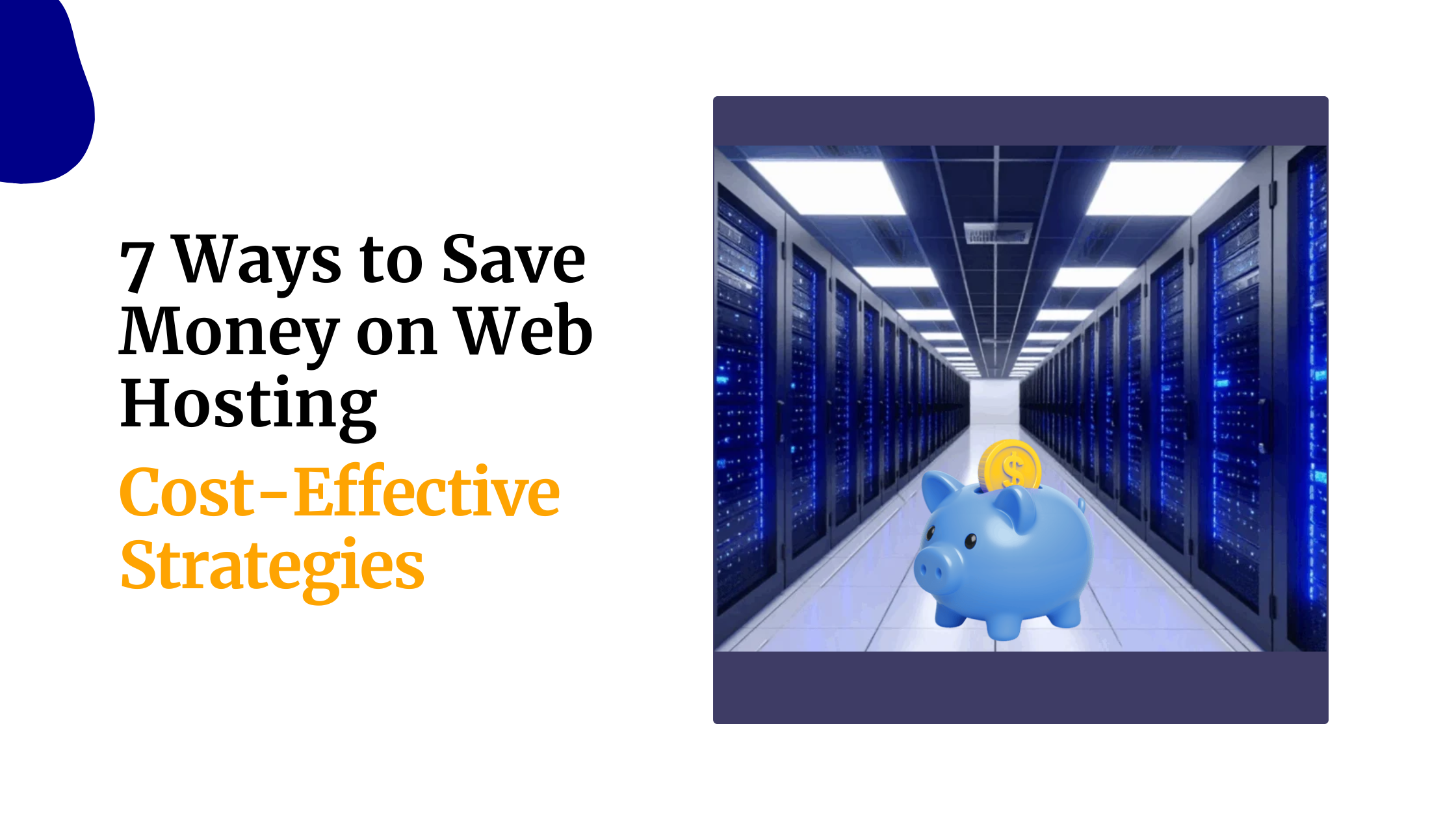 7 Ways to Save Money on Web Hosting: Cost-Effective&hellip;
