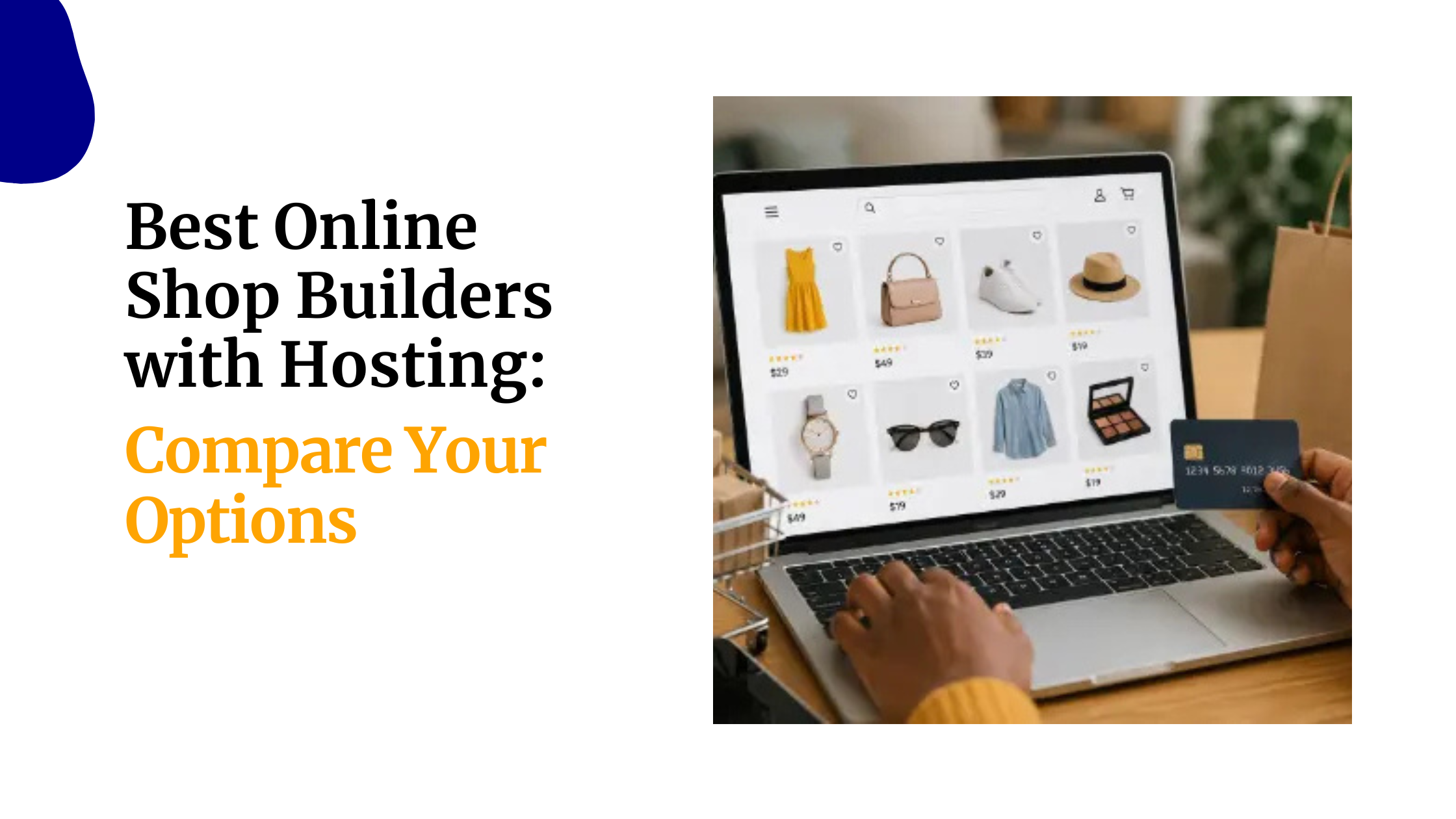 Best Online Shop Builders with Hosting: Compare Your Options