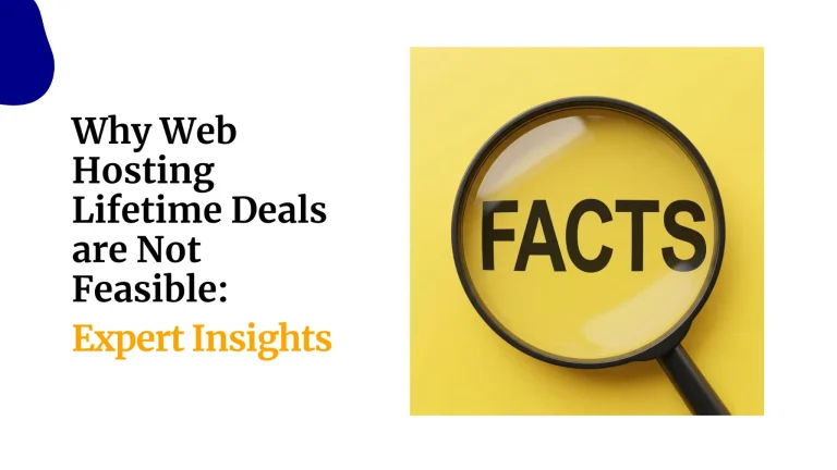Why Web Hosting Lifetime Deals are Not Feasible: Expert Insights